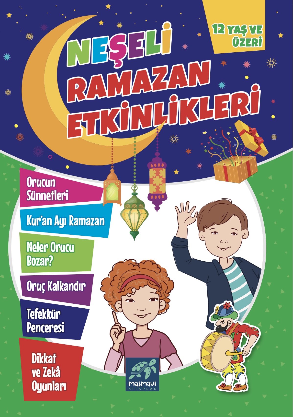 Neşeli Ramazan Etkinlikleri (12 Yaş ve Üzeri)